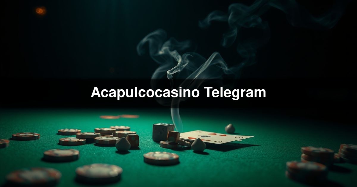 Acapulcocasino Telegram